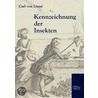 Kennzeichnung der Insekten by Carl von Linné