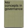 Key Concepts in Governance door Mark Bevir
