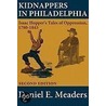 Kidnappers In Philadelphia by Isaac T. Hopper