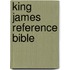 King James Reference Bible