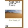 King's Hand-Book Of Boston door King Moses ed