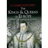 Kings And Queens Of Europe door B. Ralph Lewis