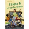 Klasse 5 ist große Klasse door Sissi Flegel