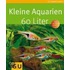 Kleine Aquarien - 60 Liter