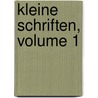 Kleine Schriften, Volume 1 door David Peipers
