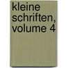 Kleine Schriften, Volume 4 door F[Riedrich] G[Ottlieb] Welcker