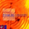 Klänge Des Labyrinths. Cd door Helge Burggrabe