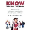Know What Your Child Knows door C.E. Crutcher Ed D