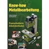 Know-how Metallbearbeitung by Andreas Grzimek