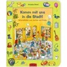 Komm mit uns in die Stadt! door Christine Brand