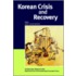 Korean Crisis and Recovery