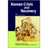 Korean Crisis and Recovery door Se-Jik Kim