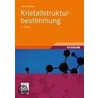 Kristallstrukturbestimmung by Werner Massa