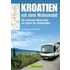 Kroatien mit dem Wohnmobil