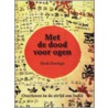 Met de dood voor ogen by H. Hovinga