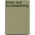 Kultur- und Kunstmarketing