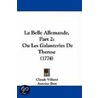 La Belle Allemande, Part 2 door Claude Villaret