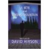 La Bete and Wrong Mountain door David Hirson