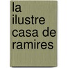 La Ilustre Casa de Ramires door Jacinto Eca De Queiros