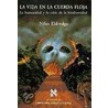 La Vida En La Cuerda Floja by Professor Niles Eldredge
