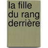 La fille du rang derrière door Francoise Dorner