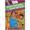 Geen bericht, goed bericht