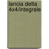 Lancia Delta 4x4/Integrale door Graham Robson