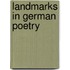 Landmarks In German Poetry