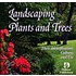 Landscape Plants And Trees