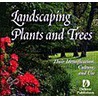 Landscape Plants And Trees door Delmar Thomson Learning