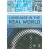 Language In The Real World door Susan J. Behrens