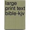 Large Print Text Bible-kjv door Cambridge University Press