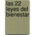 Las 22 Leyes del Bienestar