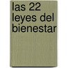 Las 22 Leyes del Bienestar by Greg Anderson