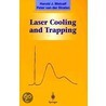 Laser Cooling and Trapping door Peter van der Straten