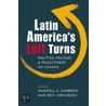 Latin America's Left Turns door Onbekend