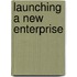 Launching A New Enterprise