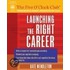 Launching The Right Career
