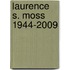 Laurence S. Moss 1944-2009