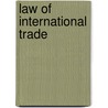 Law Of International Trade door Jason Chuah