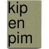 Kip en Pim
