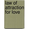 Law of Attraction for Love by Debbie Frank