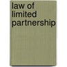 Law of Limited Partnership by Clement Bates