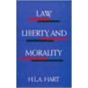 Law, Liberty, and Morality by Herbert L. Hart