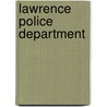 Lawrence Police Department door Ronald J. DeSantis