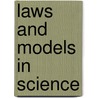 Laws And Models In Science door Onbekend
