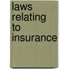 Laws Relating to Insurance by Michigan Michigan