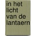 In het licht van de Lantaern
