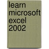 Learn Microsoft Excel 2002 door Sally Preston