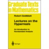 Lectures on the Hyperreals door Robert Goldblatt